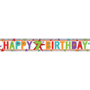 Happy 7th Birthday Multi-Coloured Holographic Banner 2.7m Each