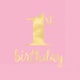 1st Birthday Pink Lunch Napkins Hot Stamped 16pk - Party Savers