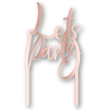 Rose Gold Acrylic Let's Party Cake Topper Pick Each