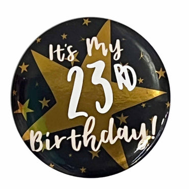 It's My Birthday! Black & Gold Add-An-Age Badge 6cm Each