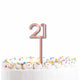 Rose Gold Acrylic 21 Cake Topper Pick Each